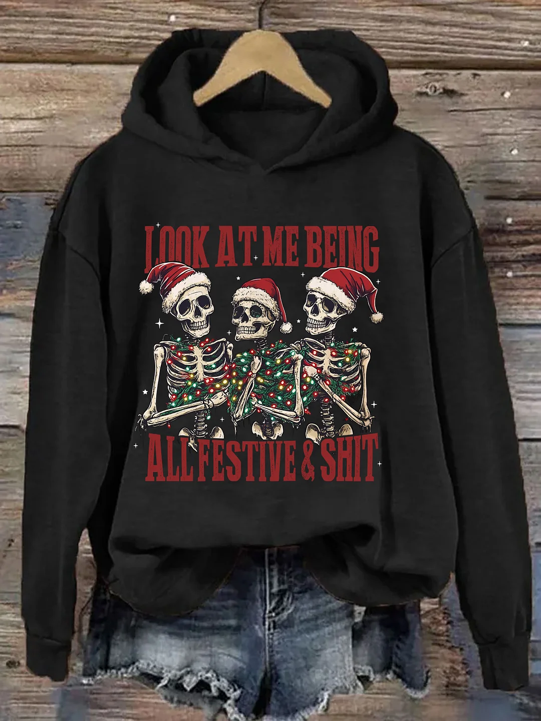 Look At Me Being All Festive And Shit Hoodie