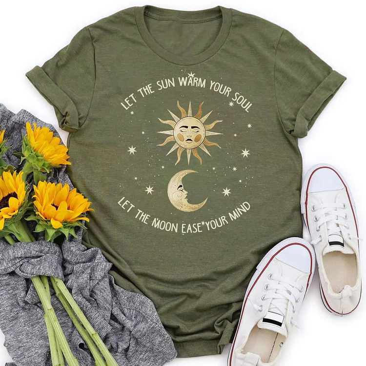 Let the Sun warm your soul the moon ease your mind T-shirt Tee -05745#537777