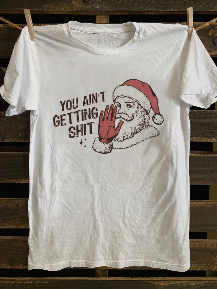 Teecade Teecade You Ain't Getting T-shirt