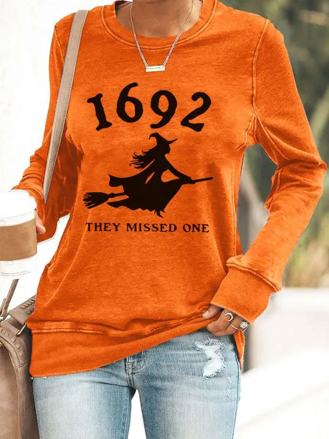 Women's 1692 Witch They Missed One Print Sweatshirt