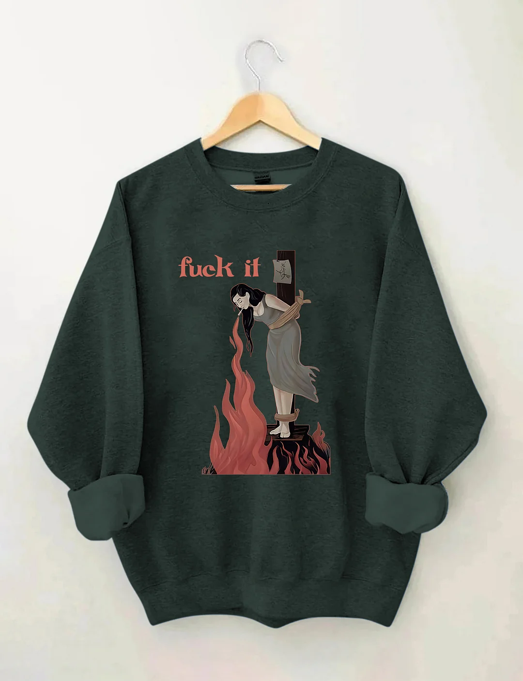 Fuck It Witch Sweatshirt