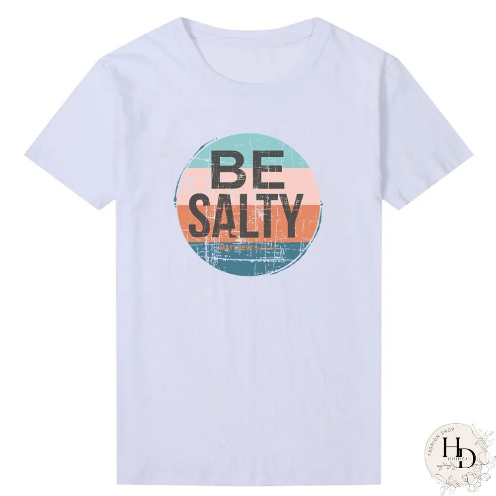 Salty Bible Verse Womens Shirt Inspiring Screen Printed T-shirt Retro Clothes Inspired