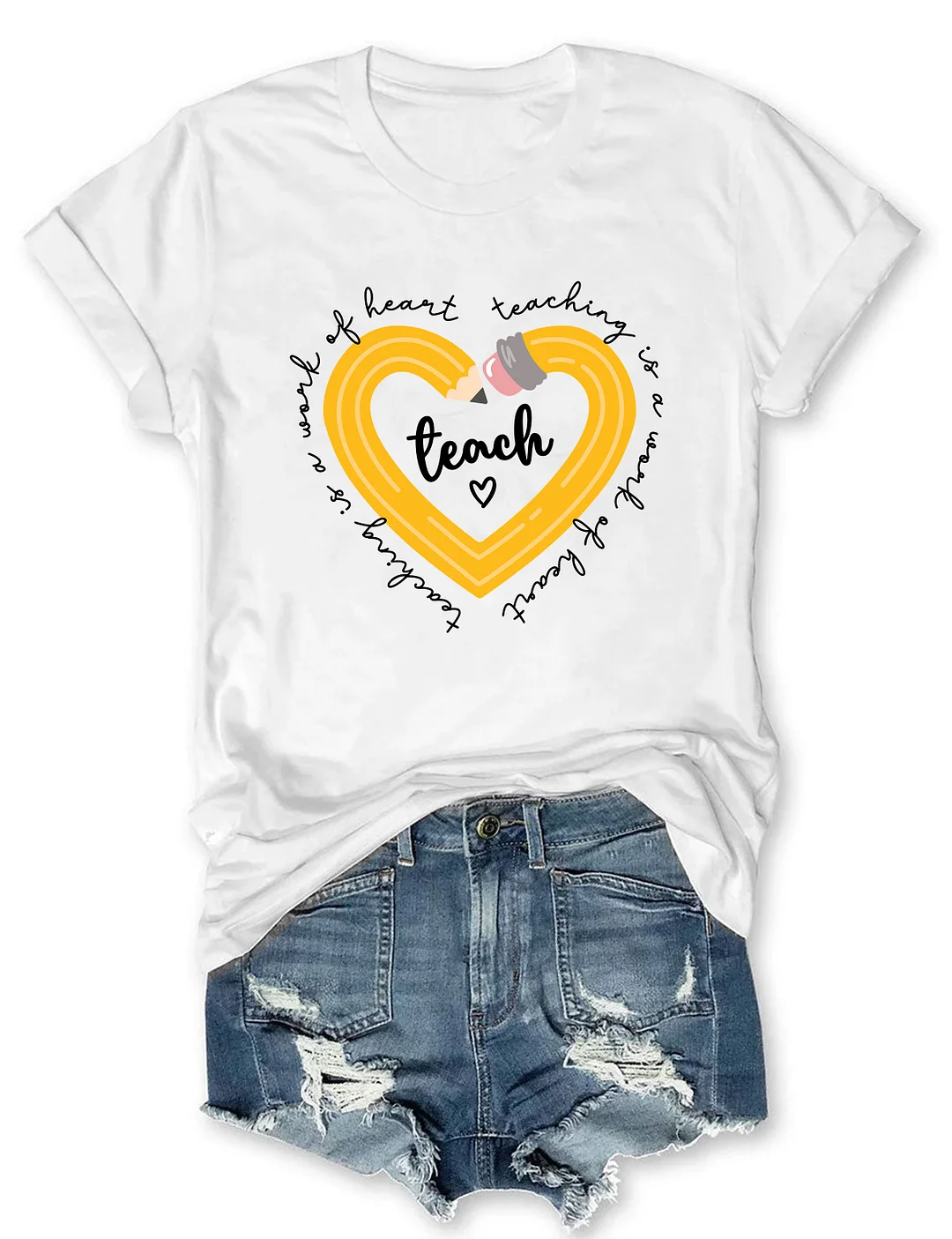 Teaching Is A Work Of Heart T-shirt