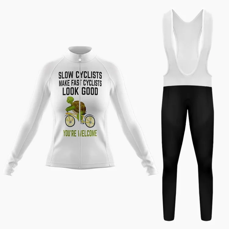 Slow Cyclists Make Fast Cyclists Look Good Women's Long Sleeve Cycling Kit
