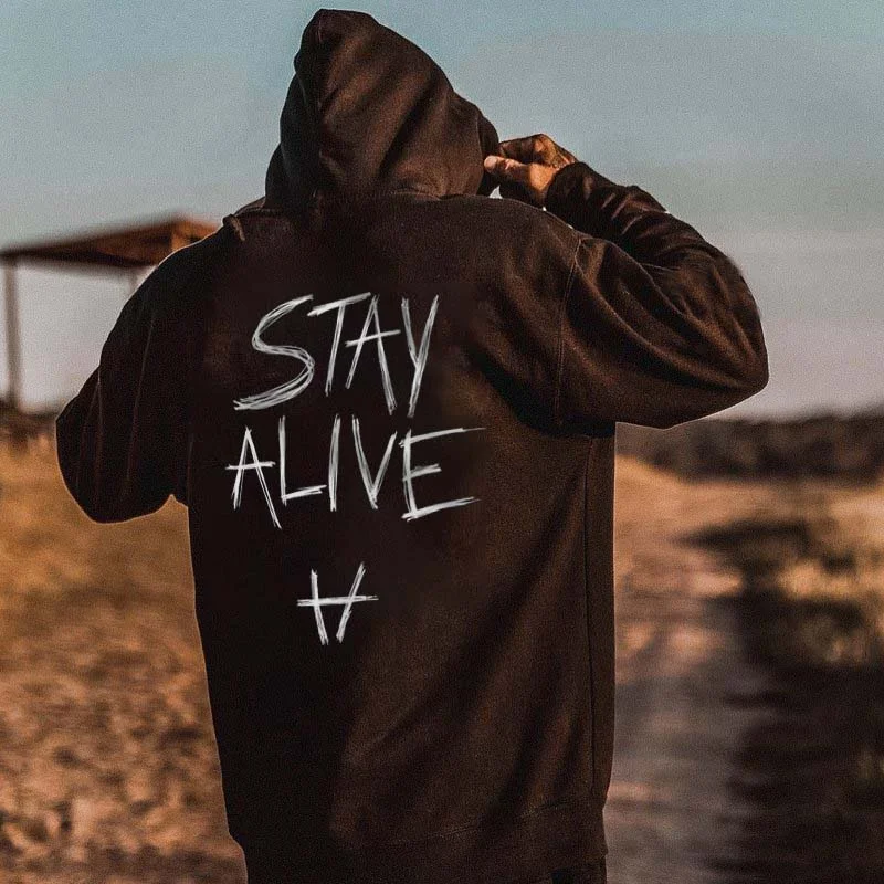 STAY ALIVE Casual Hoodie -  
