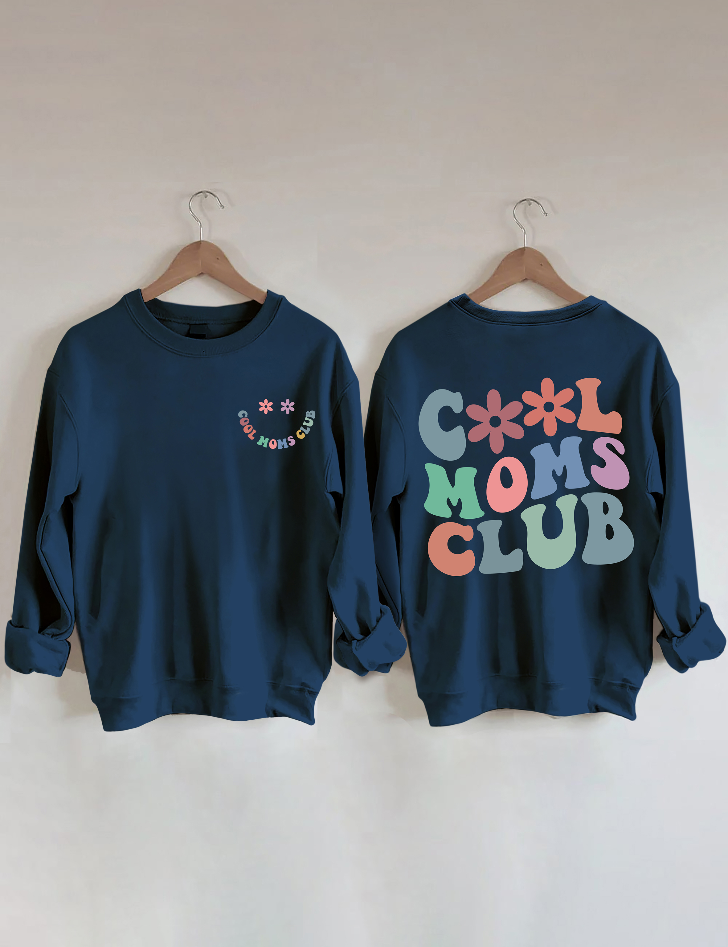 Cool Moms Club Sweatshirt