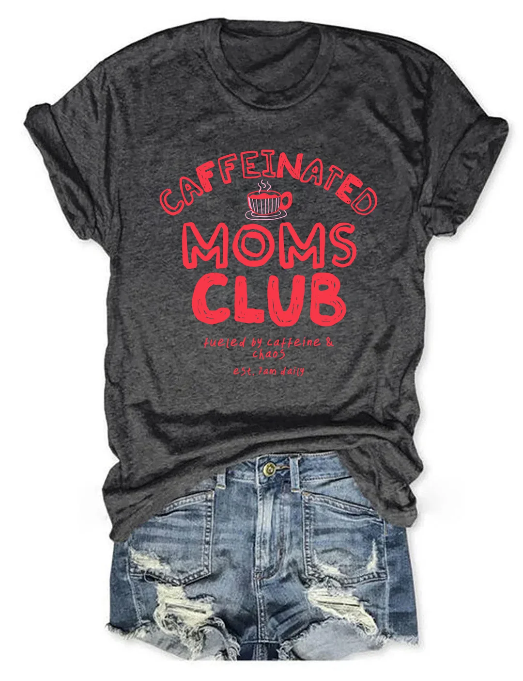 Caffeinated Moms Club T-shirt
