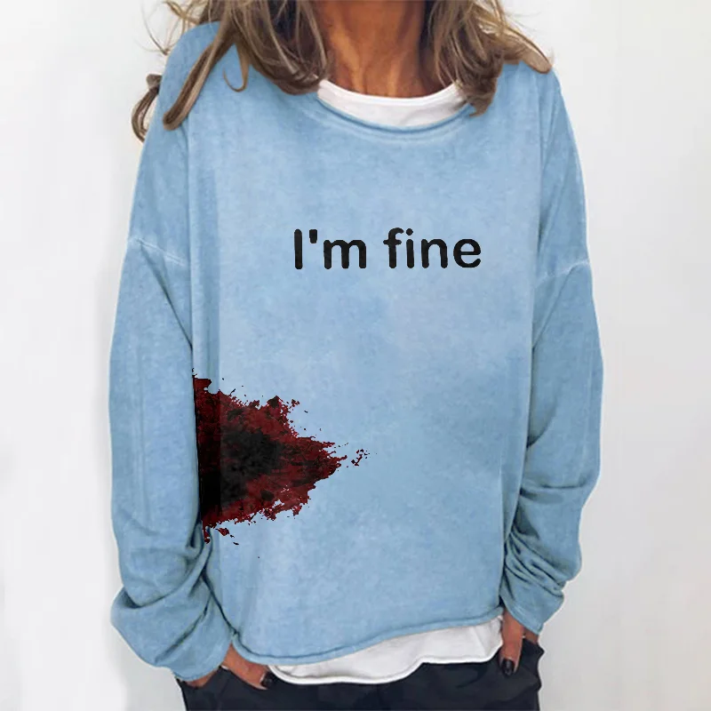 I'm Fine Printed Funny Women's T-shirt