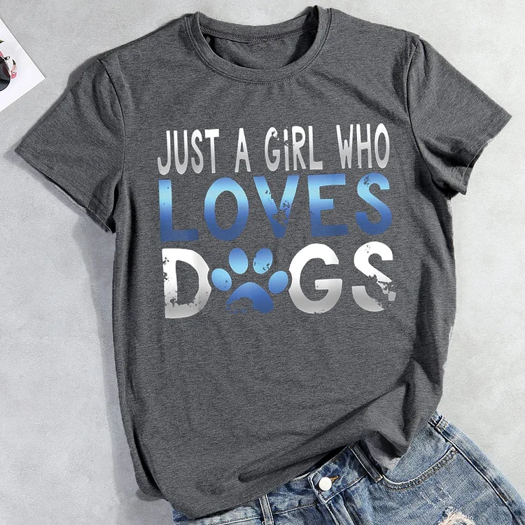 Just A Girl Who Love Dogs T-Shirt-013017-CB