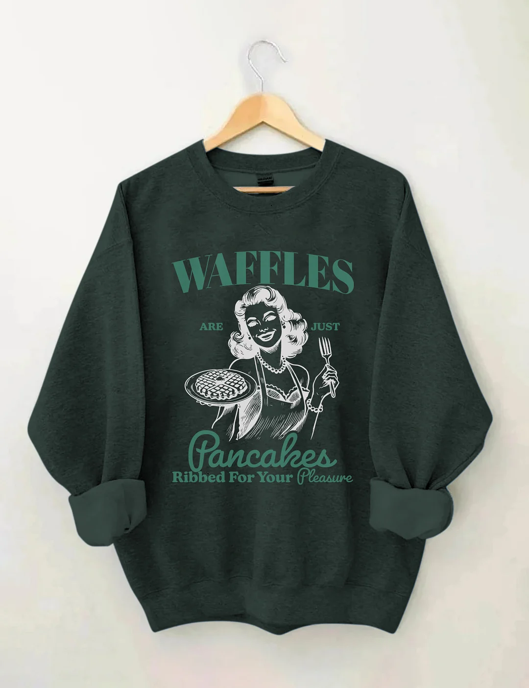 Waffles Are Just Pancakes Ribbed for Your Pleasure Sweatshirt