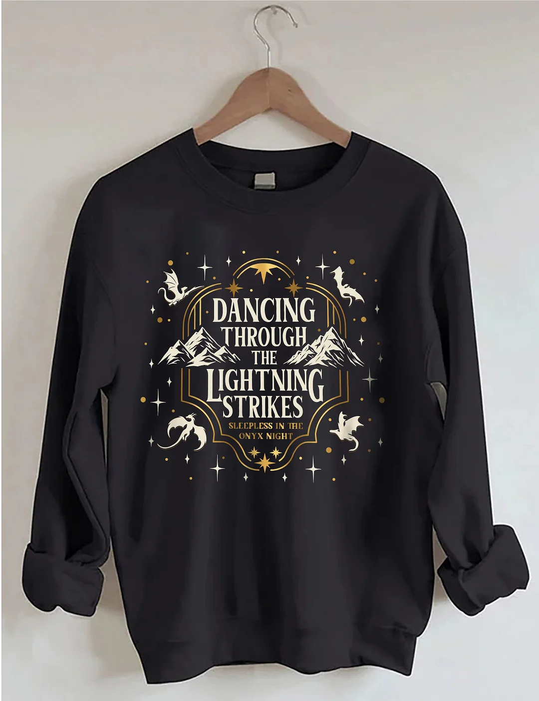 Dancing Through The Lightning Strikes Sweatshirt