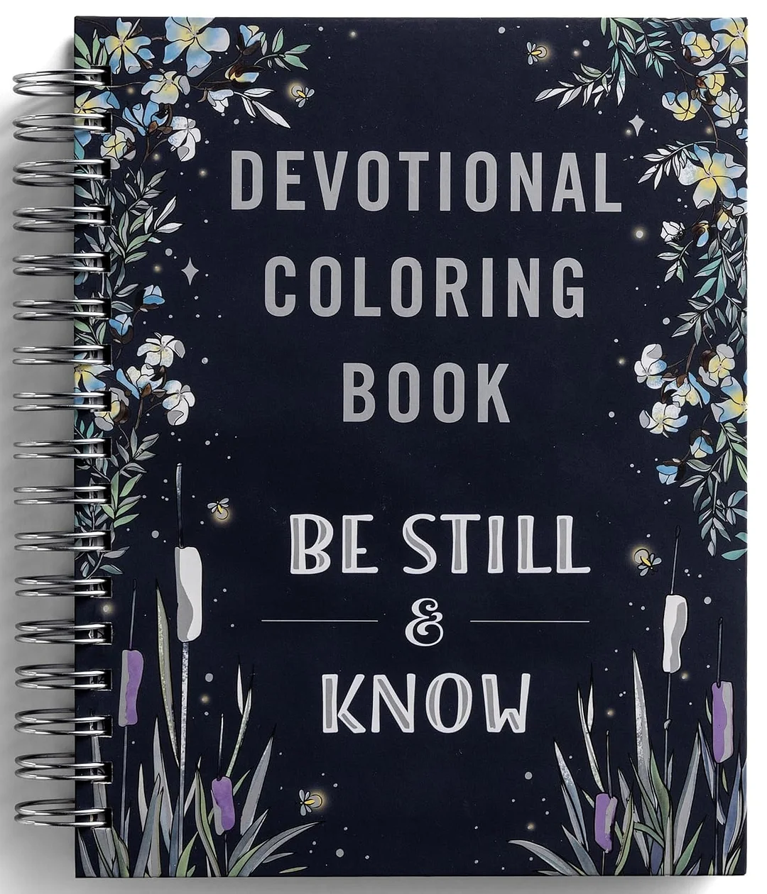 Be Still & Know: Devotional Coloring Book for mindfulness and creativity