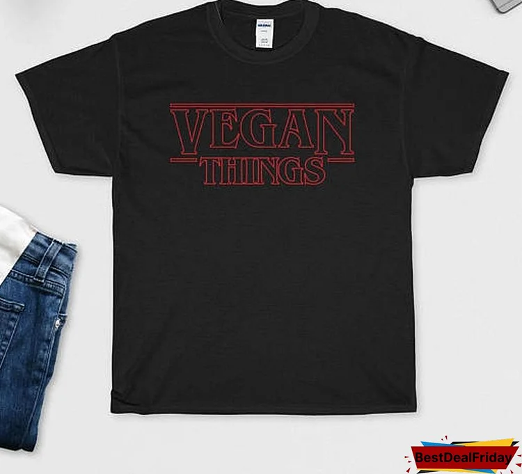 Vegan Things Stranger Things Parody Funny T-Shirt Unisex Tumblr Vegan Tee Shirt Casual Black Tops