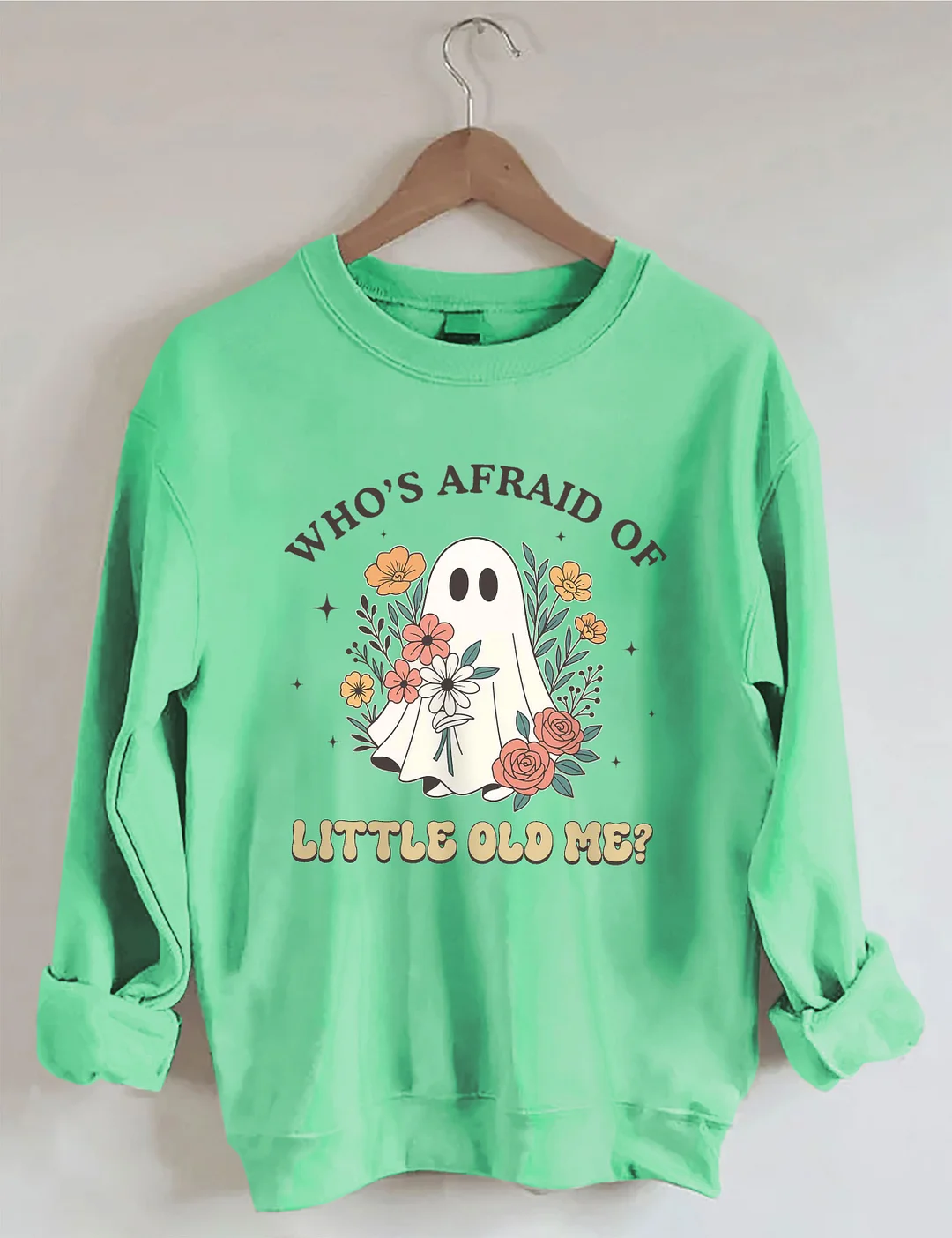 Who Is Afraid Af Little Me Sweatshirt