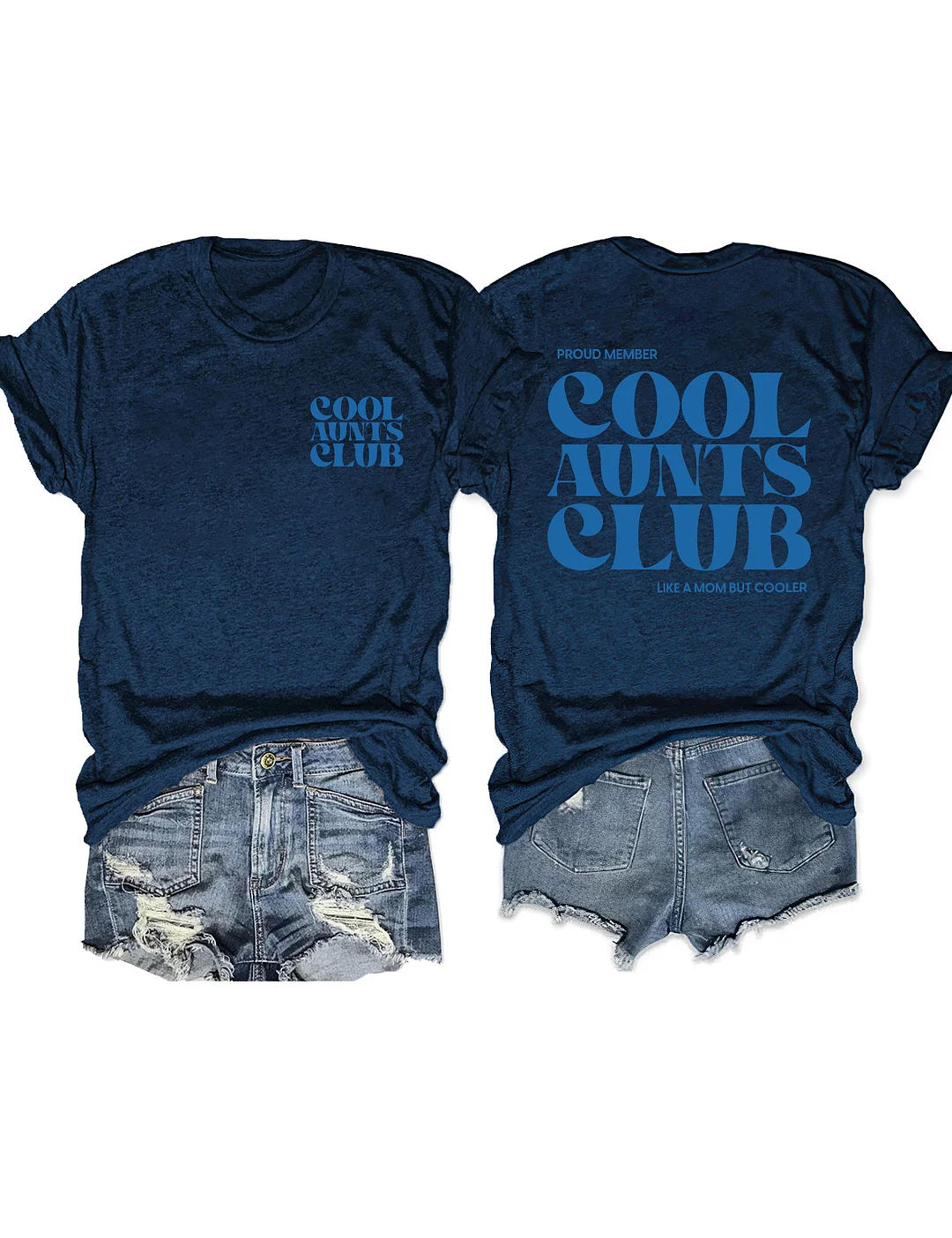 Cool Aunts Club T-Shirt
