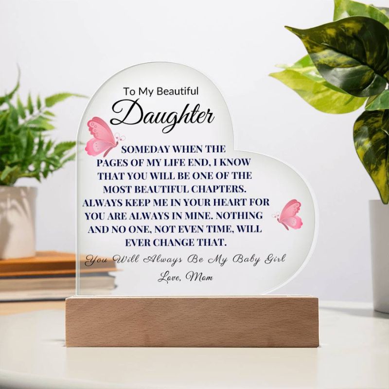 Unique Gift To My Daughter - From Mom - Someday When The Pages of My Life End - LED Heart Acrylic Plaque