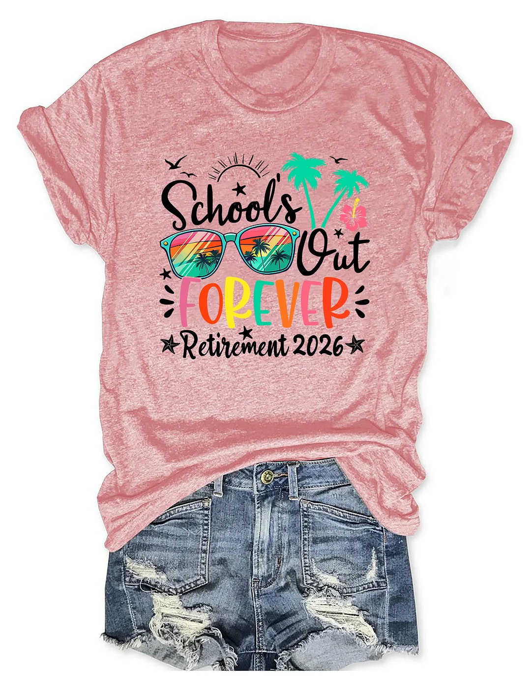School's Out Forever Retirement 2026 T-shirt