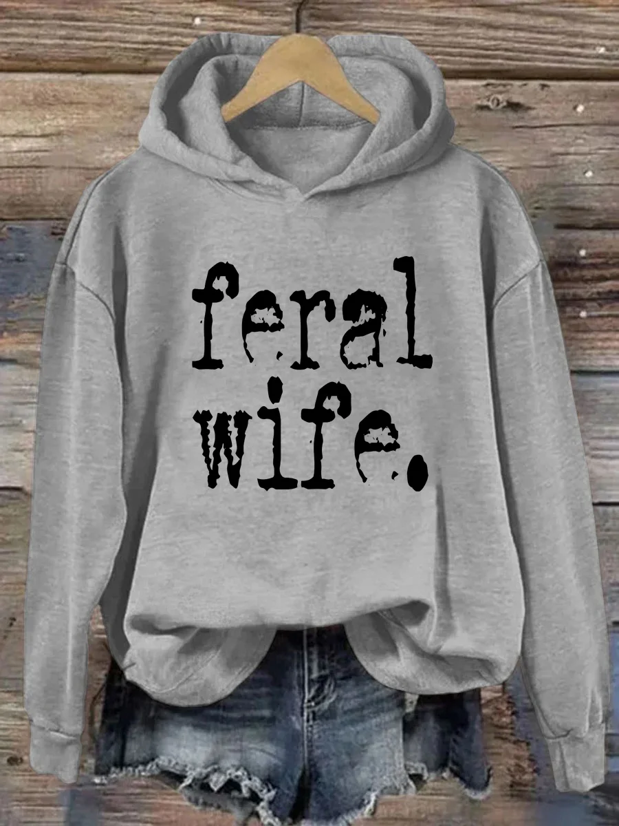 Feral Wife Hoodie