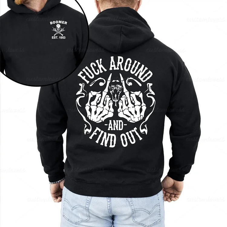 Custom Fuck Around & Find Out Boomer T-shirt