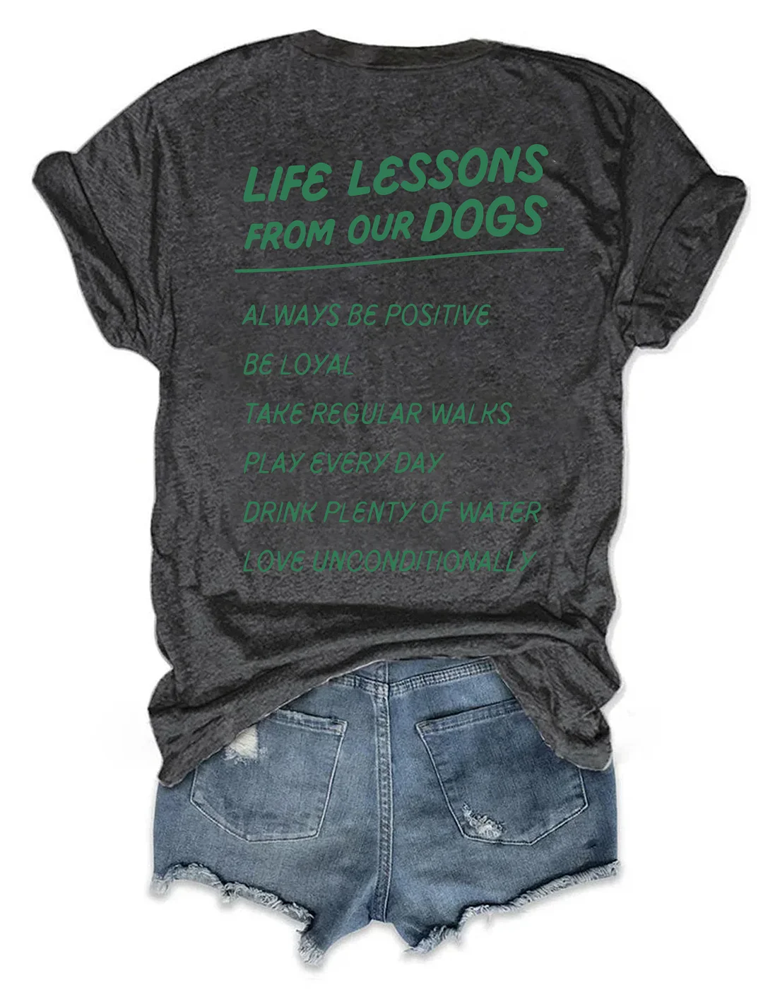 Life Lessons From Our Dogs T-shirt