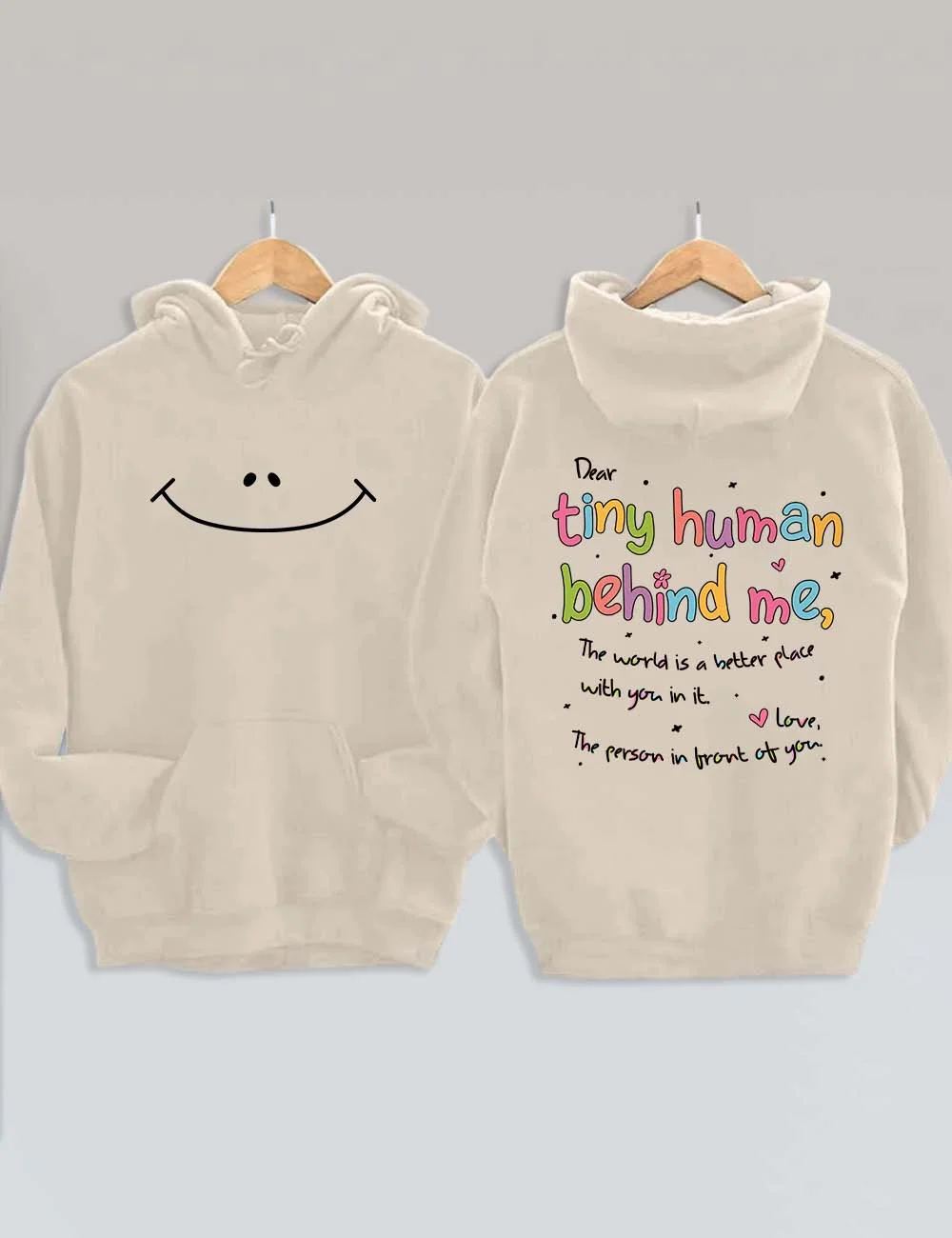 Dear Tiny Humans Behind Me Hoodie