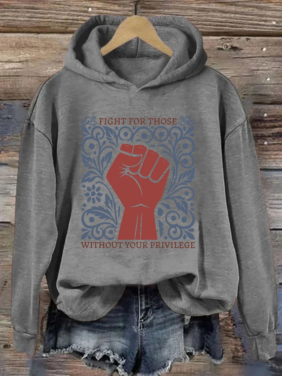Fight For Those Without Your Privilege Hoodie