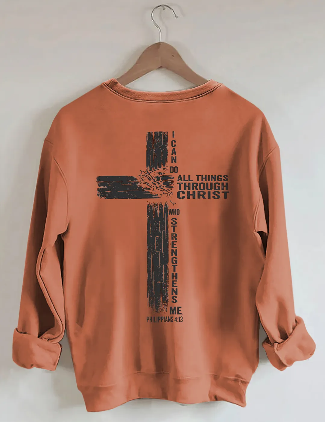 I Can Do All Things Through Christ Sweatshirt