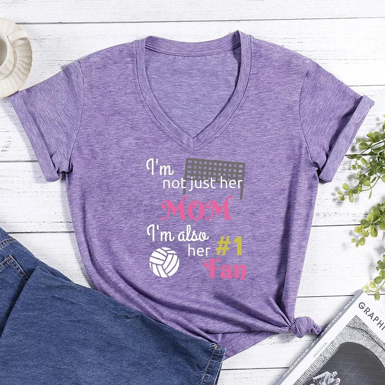 I am not just her Mom but her #1 Fan V-neck T Shirt-Annaletters