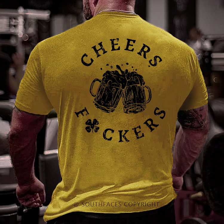 Cheers Fuckers Funny Drink Print St. Patrick's Day T-shirt