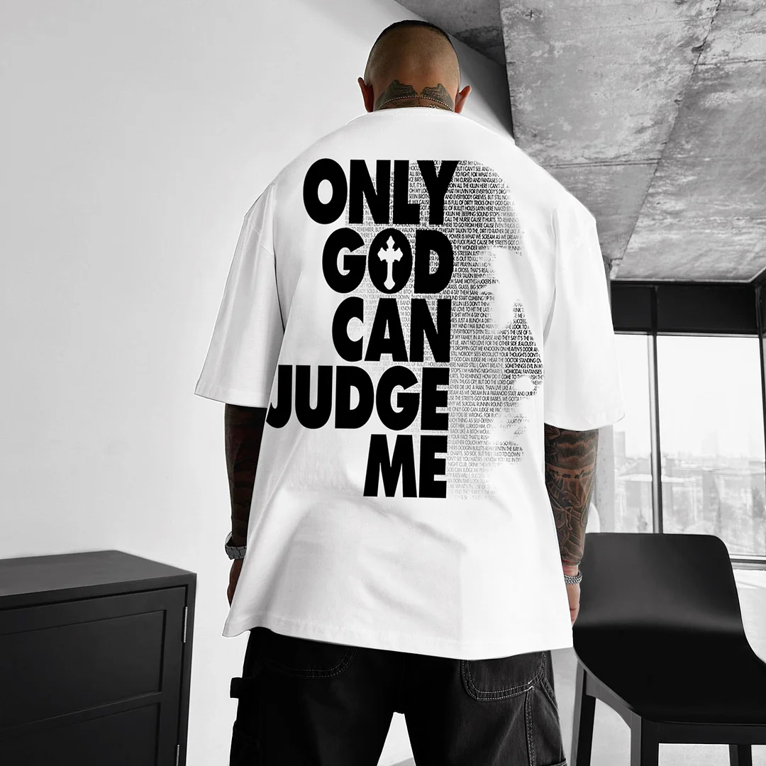 Oversize Only God Can Judge Me T-Shirt、、URBENIE