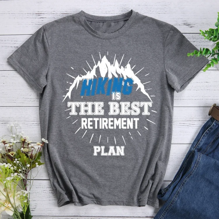 PSL Hiking The Best Retirement Plan Hiking Tee-012620