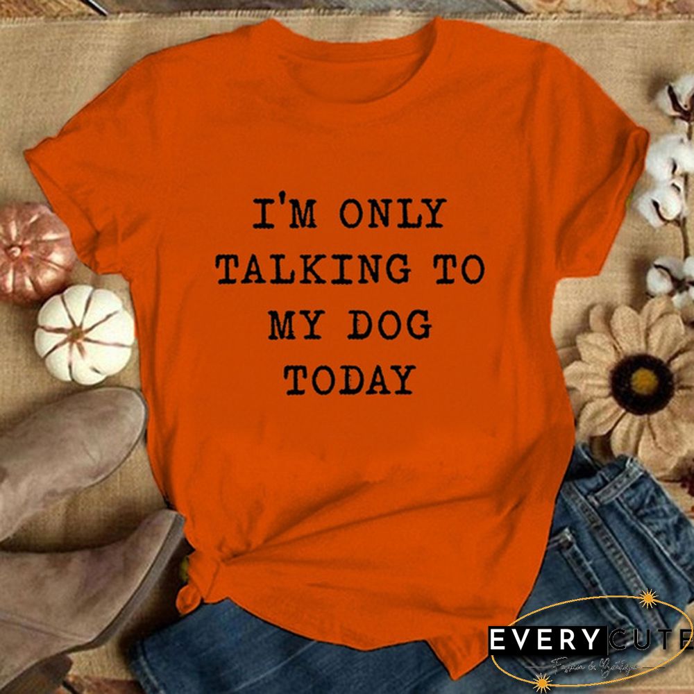 Women's Fashion Letter Printed T-shirts Girls' Funny Graphic Tee Tops Casual Crew Neck Short Sleeve Shirt Tops Laides Summer T-shirts Dog Lover Female Clothes