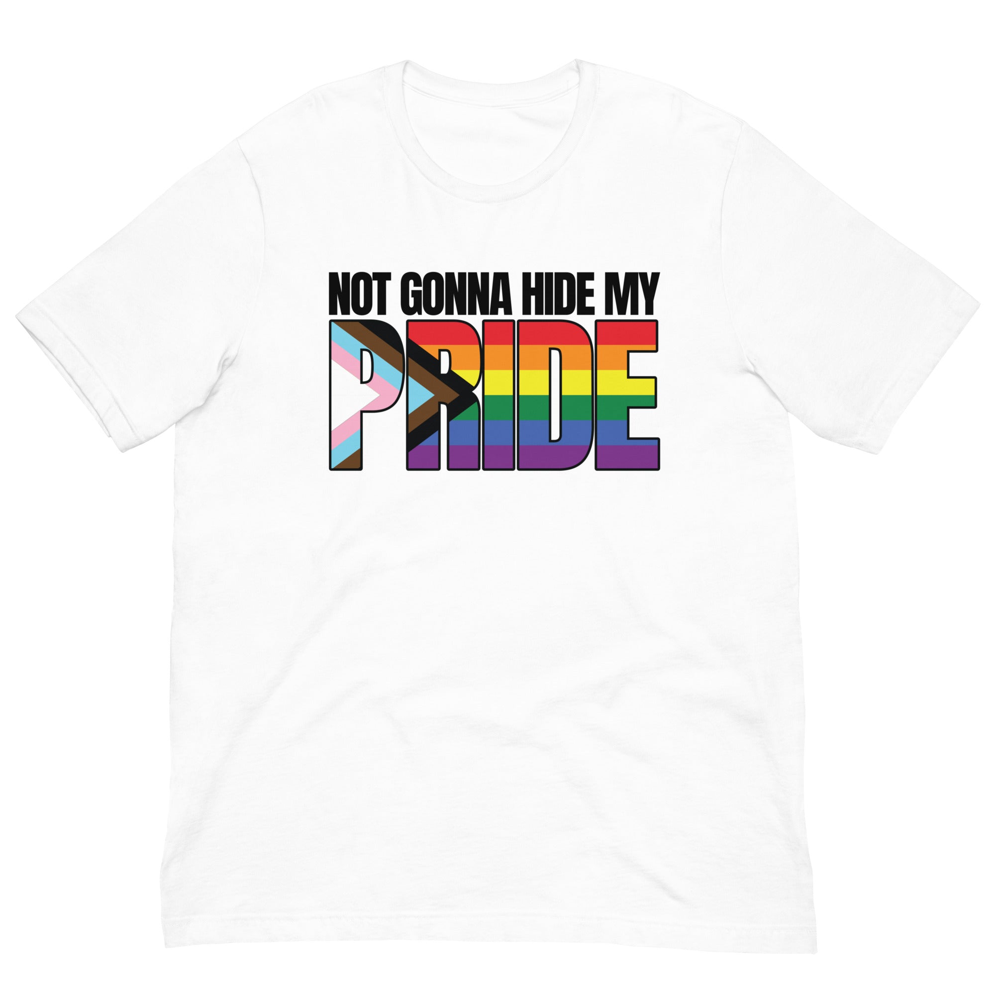 Not Gonna Hide My Pride Tee