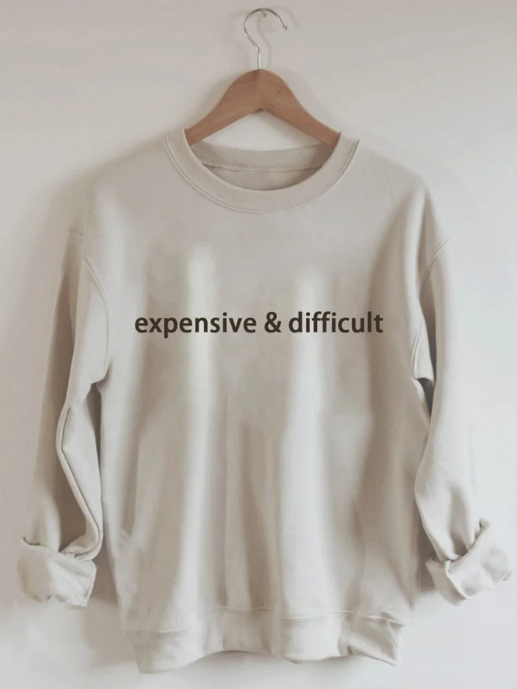 VChics Expensive And Difficult Print Solid Sweatshirt