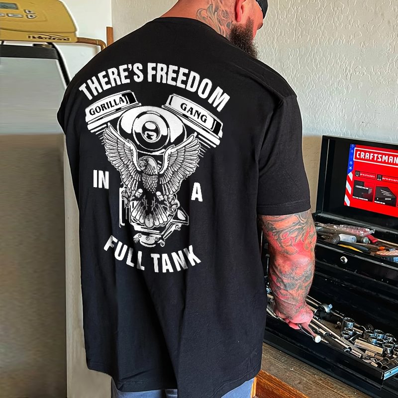 Livereid There's Freedom In A Full Tank Printed Men's T-shirt - Livereid