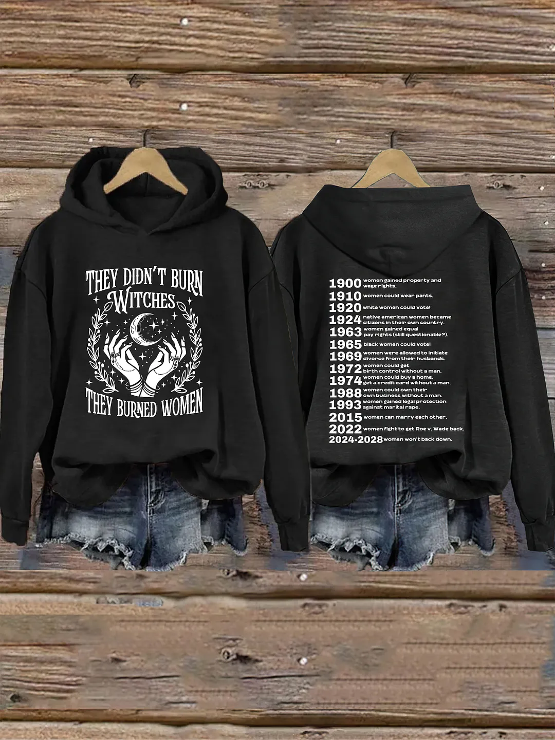 They Didn't Burn Witches They Burned Women Hoodie