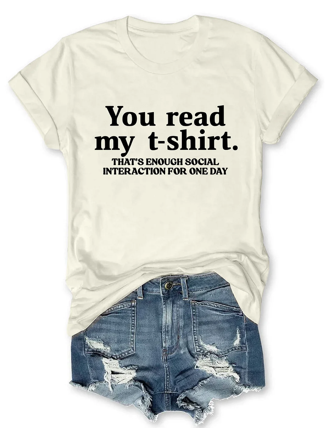 You Read My T-shirt
