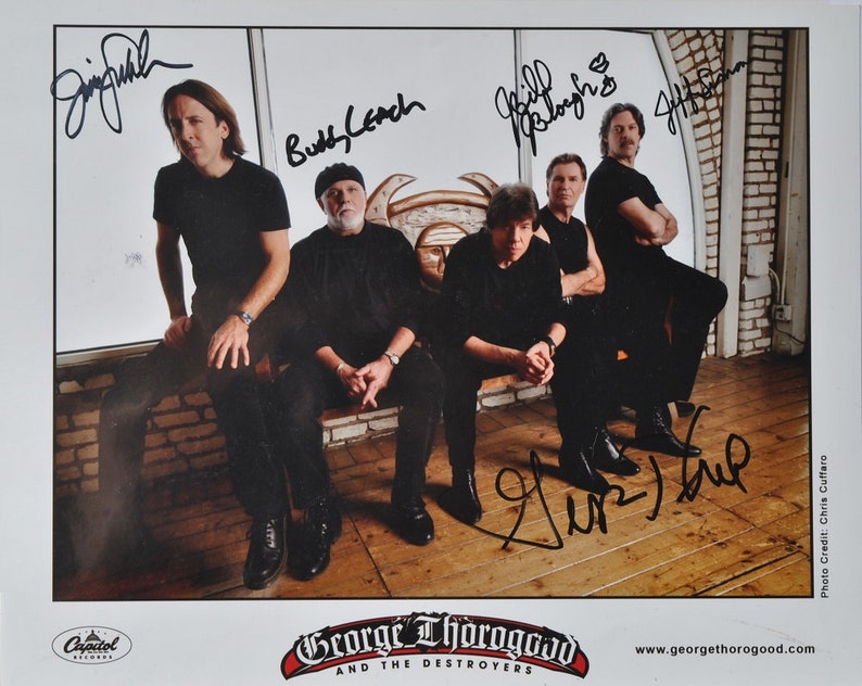 GEORGE THOROGOOD & The DESTROYERS Signed Photo Poster painting X5 Bill Blough, Buddy Leach, Jeff Simons, Jim Suhler wcoa