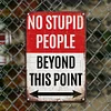 No Stupid People - Metal Tin Signs(8*12Inch/12*16Inch)