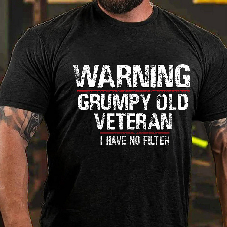 Warning Grumpy Old Veteran I Have No Filter Funny Men's T-shirt