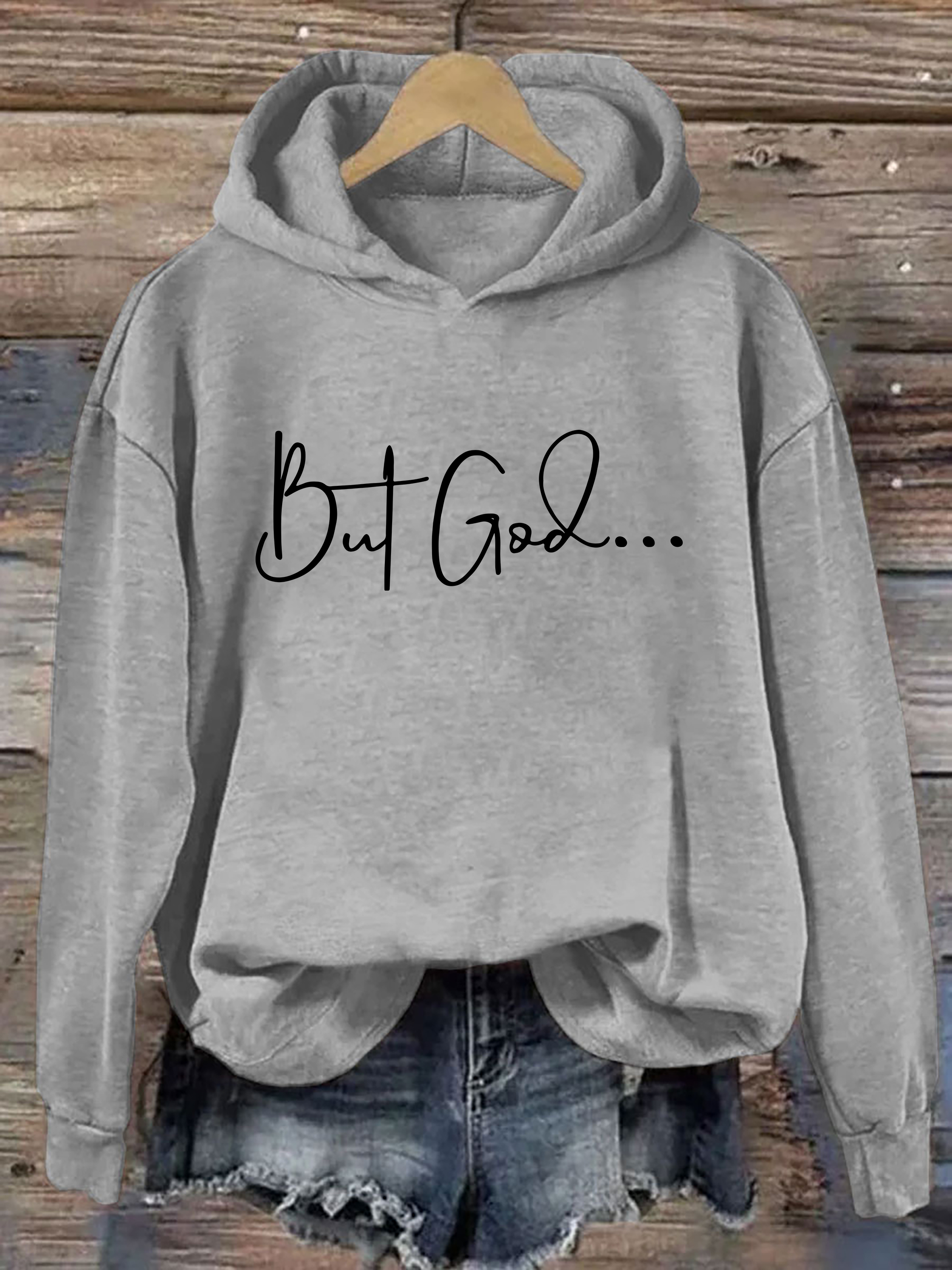 But God Hoodie