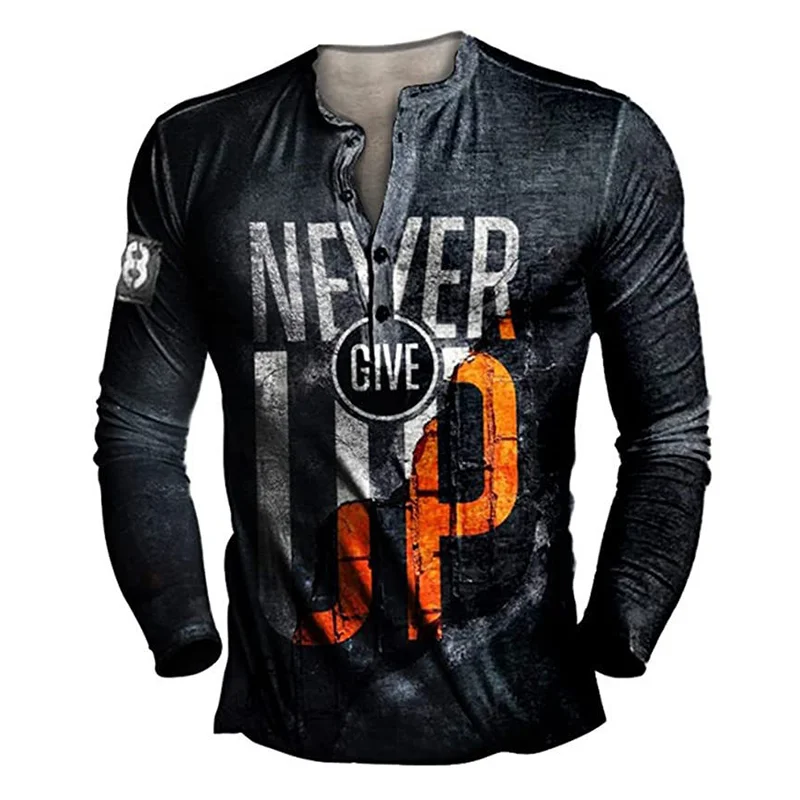 Retro Never Give Up Casual Long Sleeve  Henry Shirt