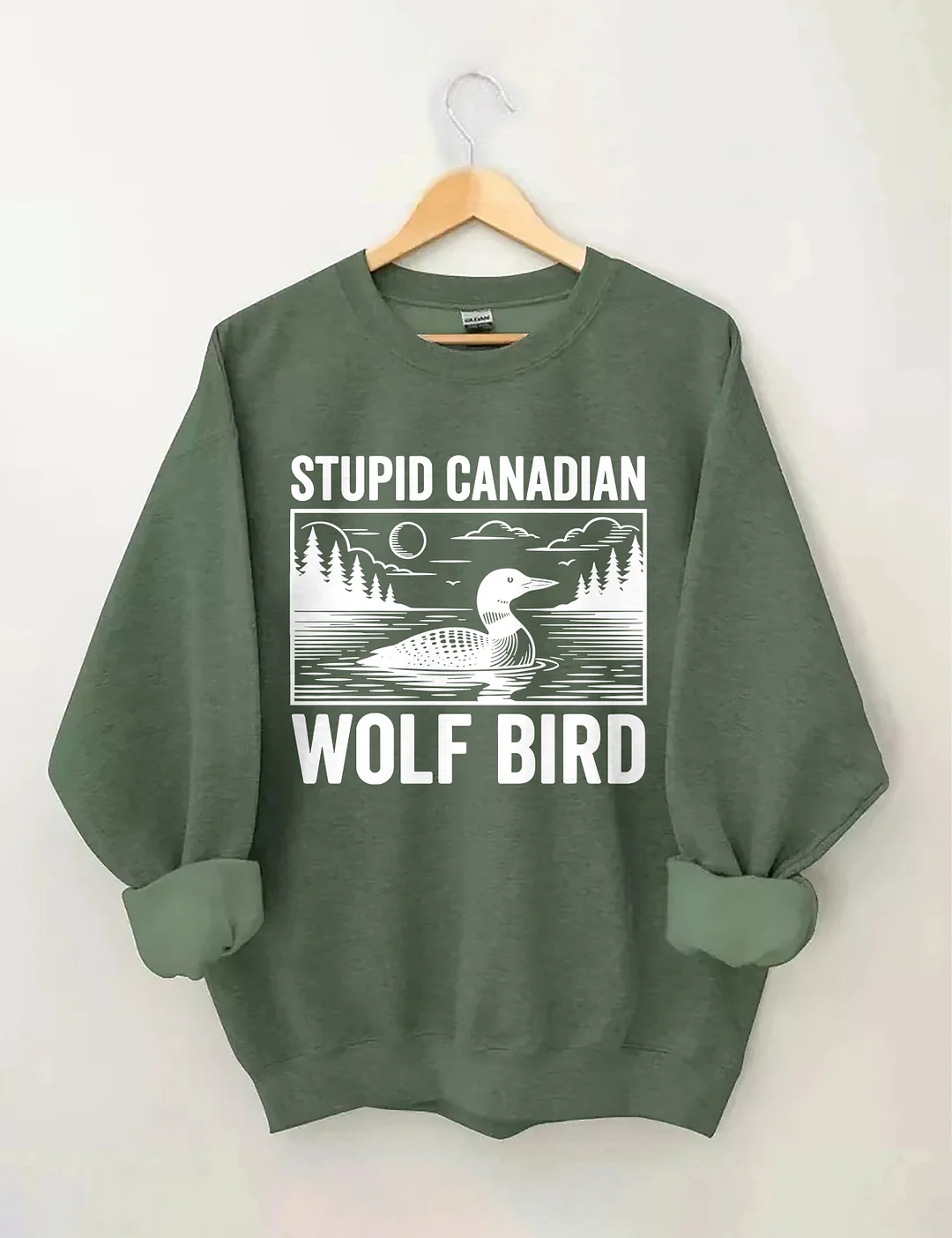 Stupid Canadian Wolf Bird Sweatshirt