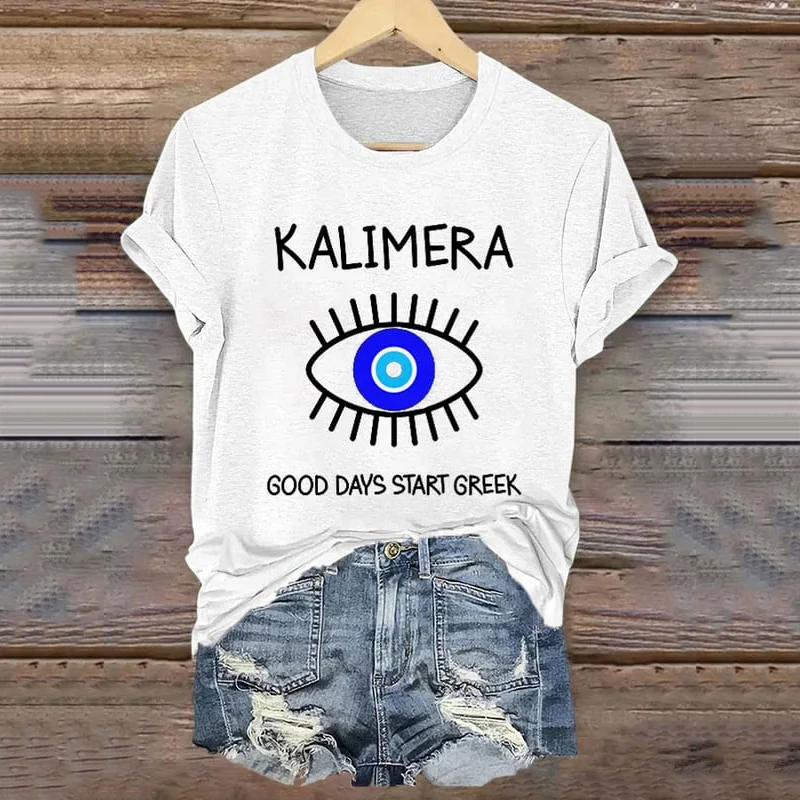 Women's Greek Kalimera Good Days Start Greek Evil Eye Print T-Shirt