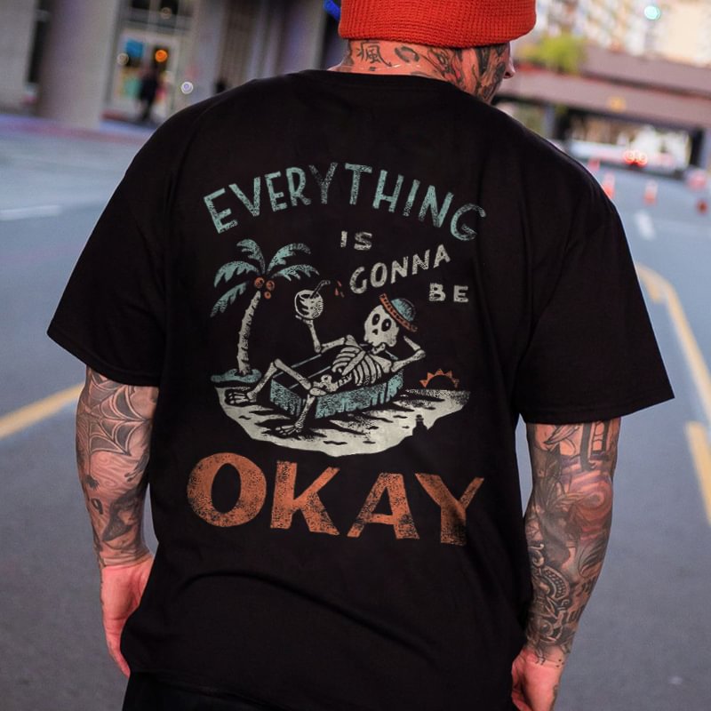 Everything Is Gonna Be Okay ​Printed Casual Men's T-shirt -  