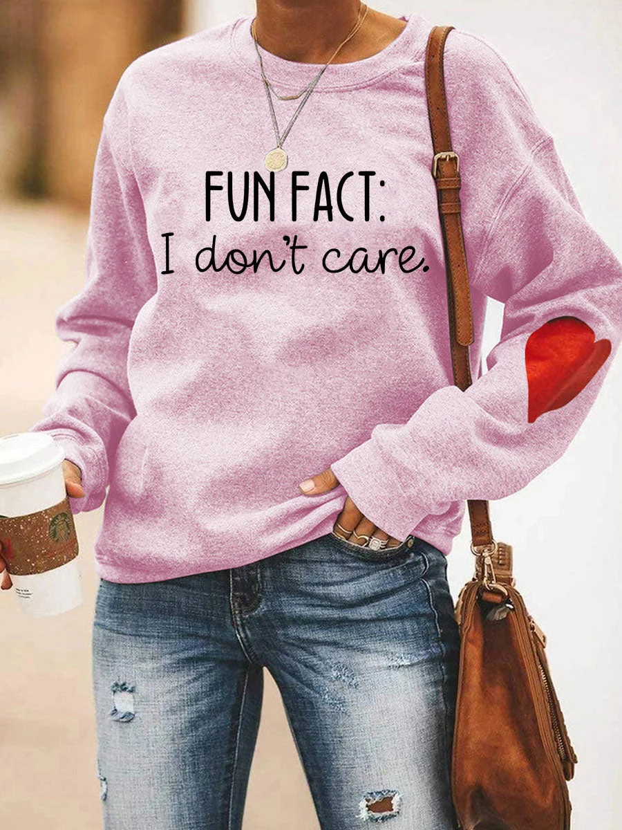 Fun Fact I Don't Care Heart Sweatshirt