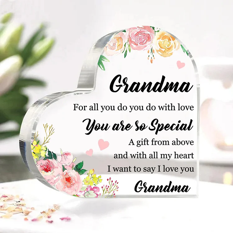 Grandma Acrylic Flower Heart Keepsake Desktop Ornament for Nan-You Are So Special