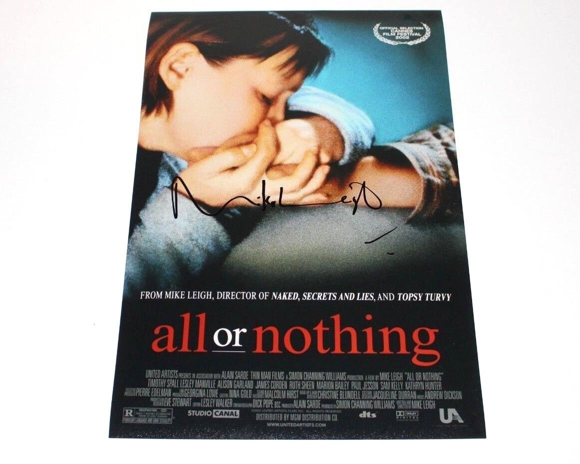 DIRECTOR MIKE LEIGH SIGNED 'ALL OR NOTHING' 12x18 MOVIE POSTER Photo Poster painting w/COA PROOF