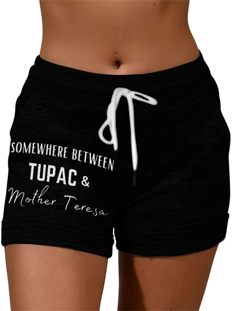 Comstylish Somewhere Between Tupac & Mother Teresa Drawstring Shorts