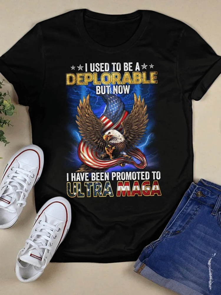 Wearshes I Used To Be A Deplorable But Now I Have Been Promoted To Ultra Maga Print T Shirt